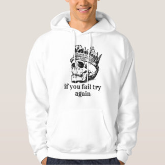 Moletom If you fail try again, sweatshirts