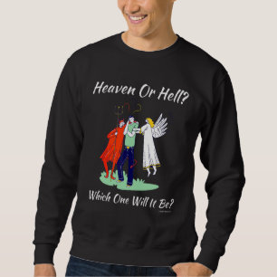 Moletom Igreja Religiosa Cristã Satã Deus Céu ou Hel