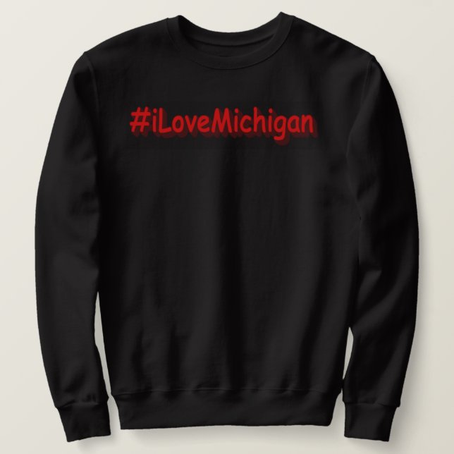 Moletom "#iLoveMichigan " Cute Design. Buy Now (Frente do Design)