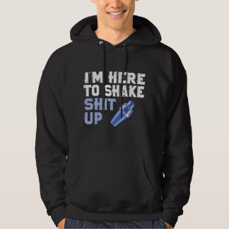 Moletom I'm Here To Shake Stuff Up Hilarious Bartender Bar