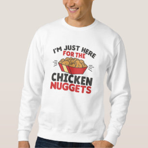 Moletom I'm just Here For The Chicken Nuggets