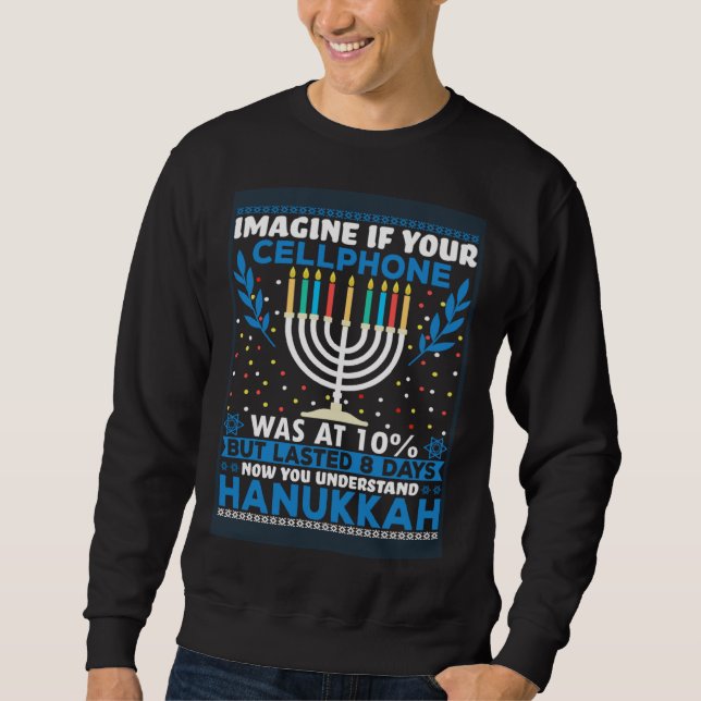 Moletom Imagine If Your Cellphone Sarcastic Hanukkah Chanu (Frente)