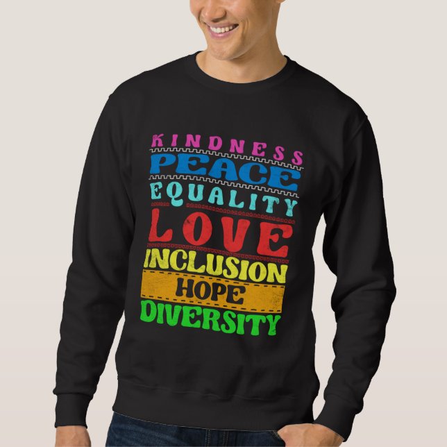 Moletom Inclusion Kindness Peace Love Diversity Equality (Frente)