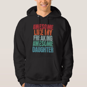 Moletom Incrível Como Minha Filha Incrível Engraçada