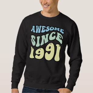 Moletom Incrível Desde 1991 Vintage Retro Birthday