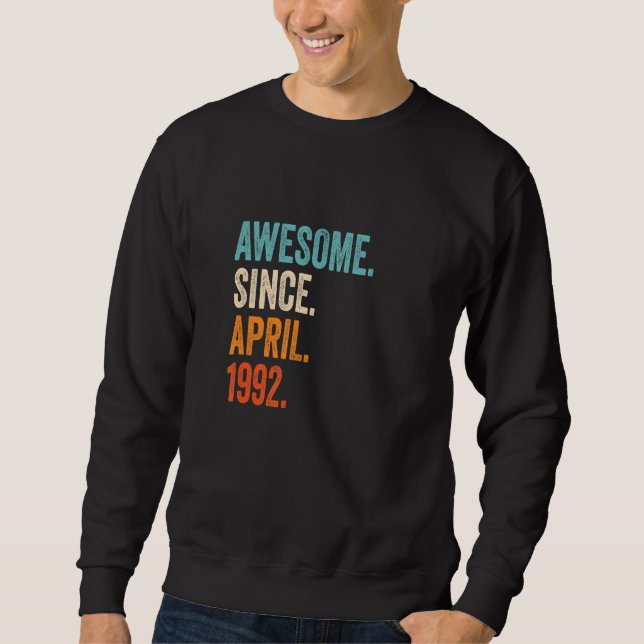Moletom Incrível Desde abril de 1992 31º Aniversário (Frente)