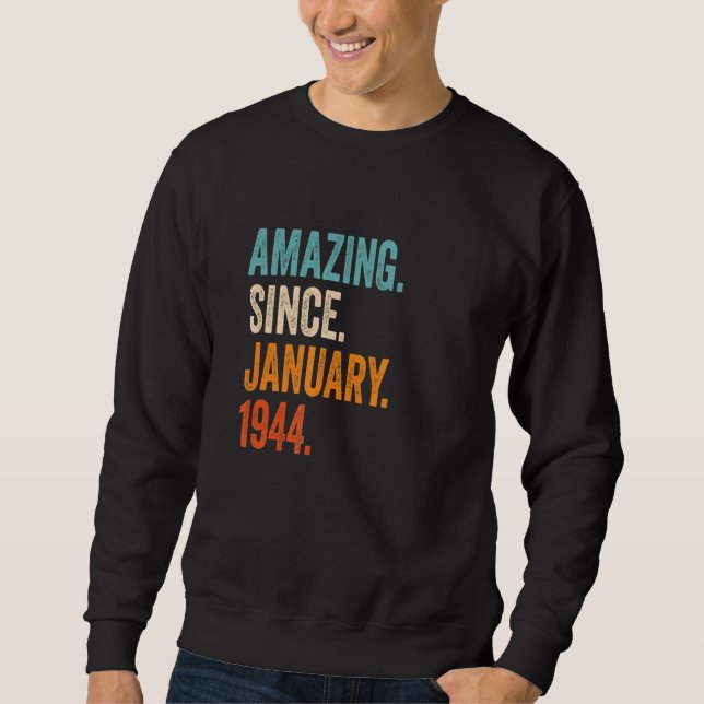Moletom Incrível desde Janeiro de 1944 79º aniversário (Frente)