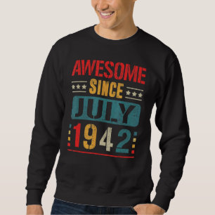 Moletom Incrível Desde Julho De 1942, Aniversário De 80 De