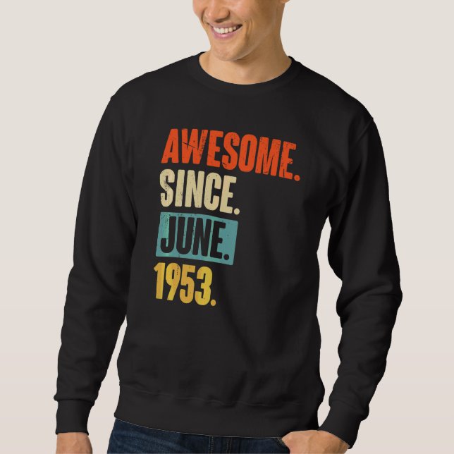 Moletom Incrível desde junho de 1953 69 anos 69 anos (Frente)