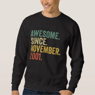 Moletom Incrível desde novembro de 2001 21 anos Presentes 