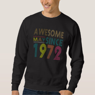 Moletom Incrível Desde O Nascer De Maio Em 1972 Vintage 50