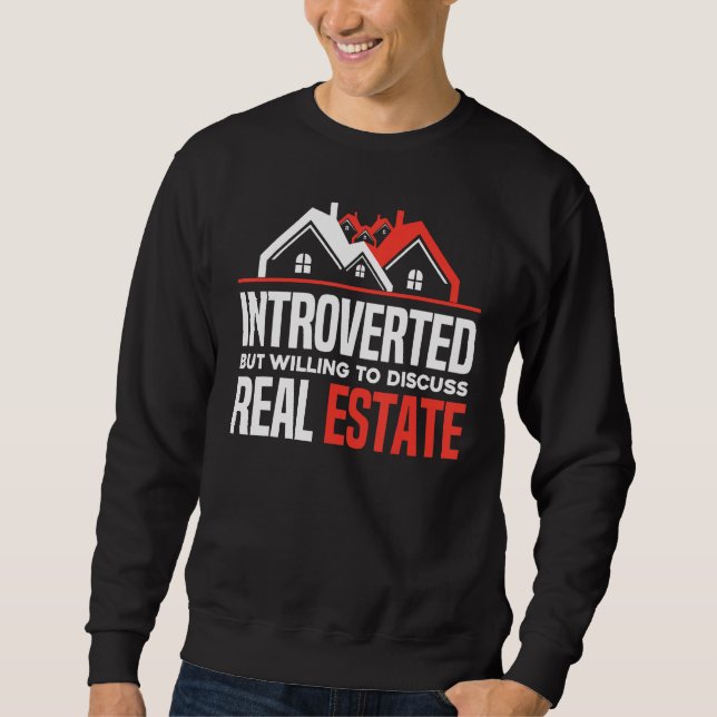 Moletom Introverted But Willing To Discuss Real Estate  Re (Frente)