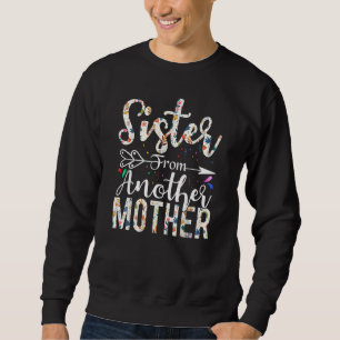 Moletom Irmã De Outra Mãe, Melhor Design