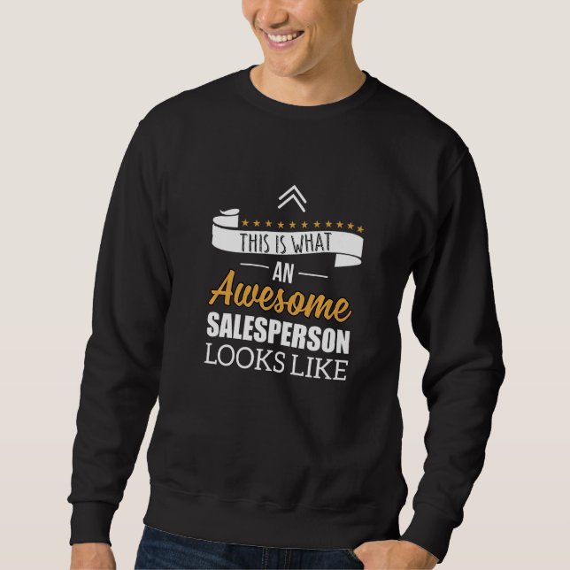Moletom Isto É Como É Um Vendedor Incrível Png (Frente)