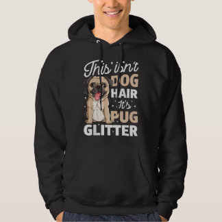 Moletom Isto Não É Pelo De Cachorro É Brilho De Pug Cachor