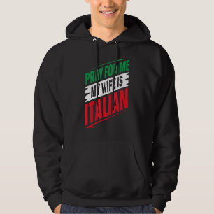 Moletom Italiano Dizendo Que A Itália Reze Por Mim Minha E