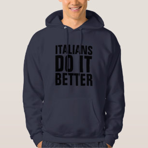Moletom ITALIANOS FAZEM MELHOR T-Shirts E Hoodies