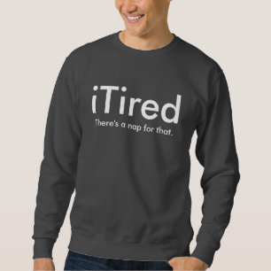 Moletom iTired
