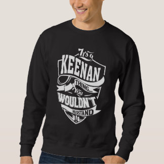 Moletom It's A Keenan Thing  