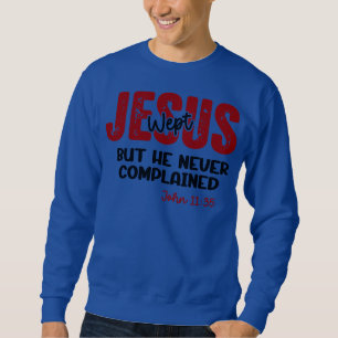 Moletom Jesus Chorou Nunca se queixou Fé