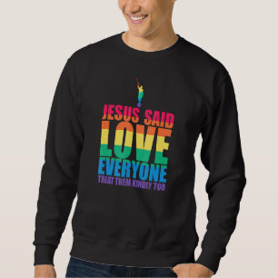 Moletom Jesus Disse Que Ama Todos Tratá-Los Com Bondade Mu