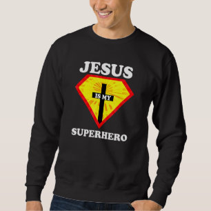 Moletom Jesus É O Meu Super-Herói Poderoso, Cristão.