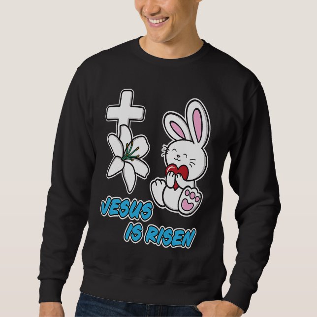 Moletom Jesus Is Risen Christian Easter Cute Bunny He Is R (Frente)