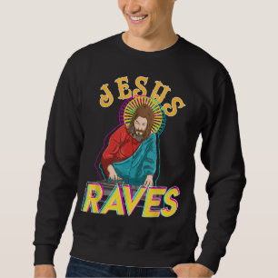 Moletom Jesus Raves Funny EDM Festival de Música Christi