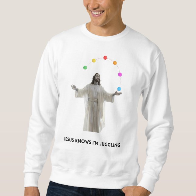 Moletom Jesus sabe que estou malabarizando (Frente)