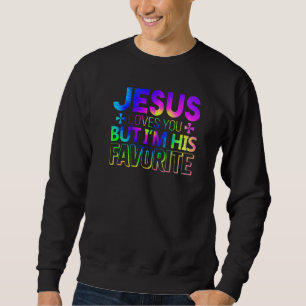 Moletom Jesus te ama, mas eu sou o cristão favorito dele