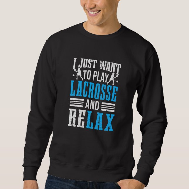 Moletom Jogador de Lacrosse Eu Só Quero Tocar Lacrosse Rel (Frente)