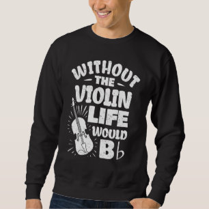 Moletom Jogador De Violino Sem Vida Violina Seria Bb I Vi
