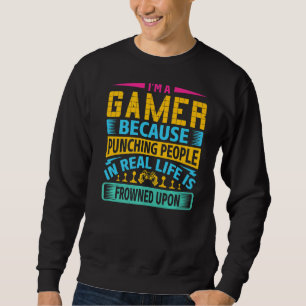 Moletom Jogos Eu sou um jogador porque estou acertando o P
