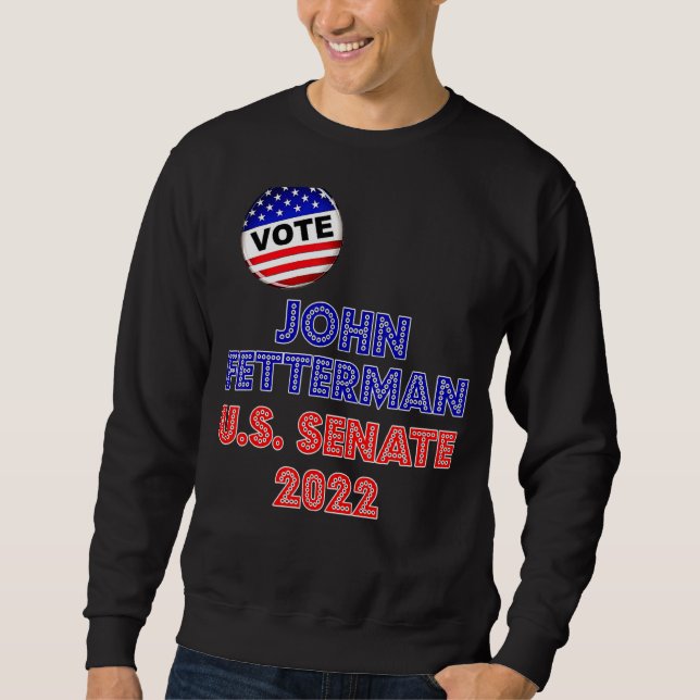 Moletom John Fetterman 2022 For US Senate Pennsylvania Dem (Frente)