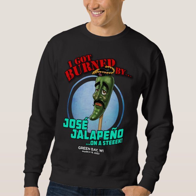 Moletom Jose Jalapeno On A Stick Green Bay WI 2023 (Frente)