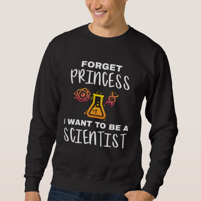 Moletom Jovem Cientista Esqueça Princesa Eu Quero Ser Uma  (Frente)