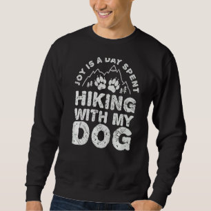 Moletom Joy É Um Dia Passado Caminhando Com Meus Cachorros