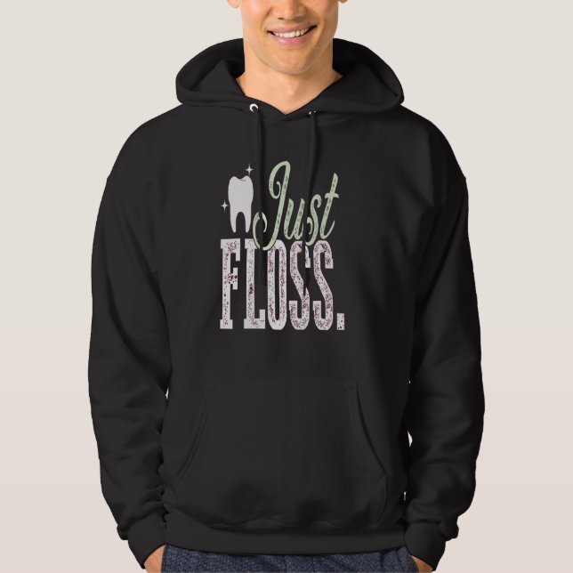 Moletom Jus Floss Dentis Dental (Frente)