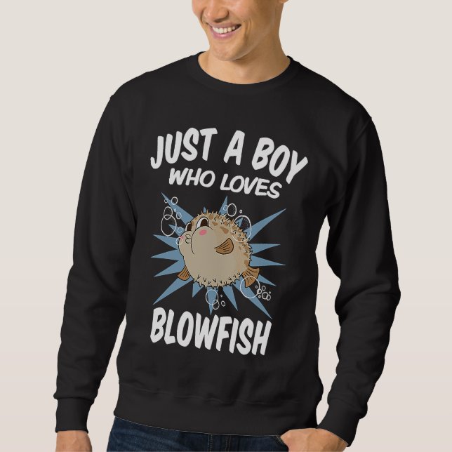 Moletom Just A Boy Who Loves Blowfish  Funny Blowfish (Frente)