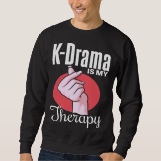 Moletom K Drama é minha Terapia   Humor K Drama Drama Core