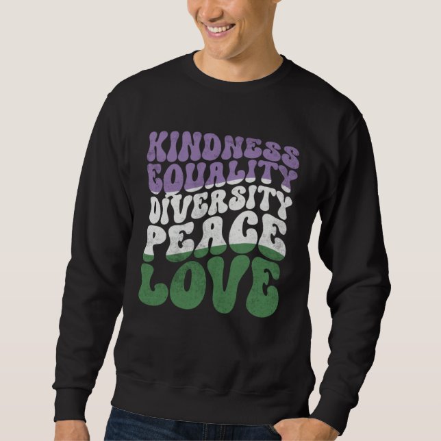 Moletom Kindness Equality Love Genderqueer (Frente)