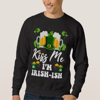 Moletom Kiss Me I'm Irish Ish St Patrick's Day