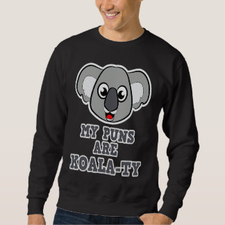 Moletom Koala for women and girls  My Puns are Koala ty