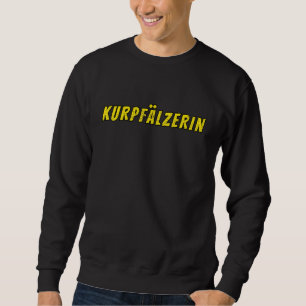 Moletom Kurpfalzerin, Baden-Wurttemberg Alemanha, Orgulhos