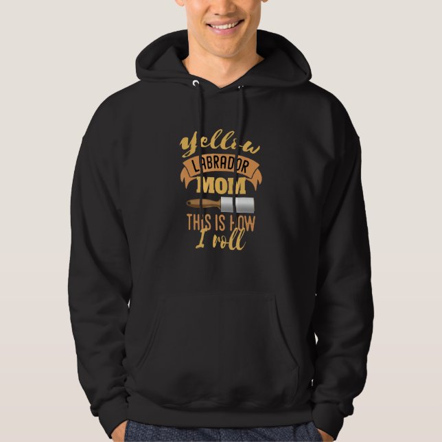 Moletom Lab Amarelo Mãe É Assim Que Eu Rolo (Frente)