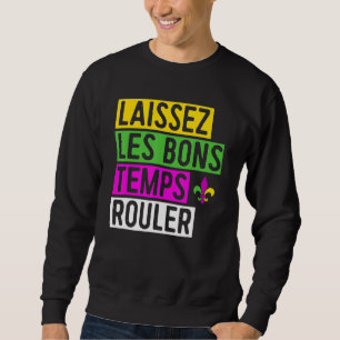 Moletom Laissez Les Bons Temps Rouler New Orleans Mardi Gr