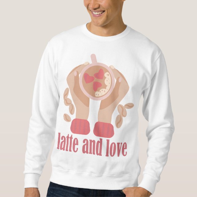 Moletom Latite e xícara de amor, mãos e café (Frente)