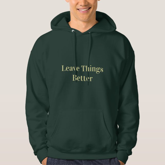 Moletom Leave Things Better (Frente)