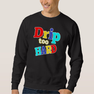 Moletom Legal Vintage Hip Hop Dripe Muito Duro Sonhe 9 Faz