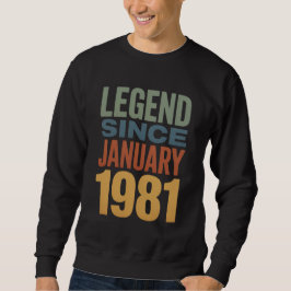 Moletom Legend Since January 1981 Retro Birthday Classic